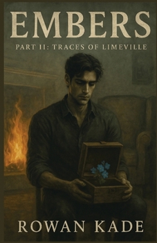 Paperback Embers: Part II Traces of Limeville Book