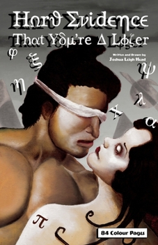 Paperback Hard Evidence That You're A Loser: A Graphic Novel Book