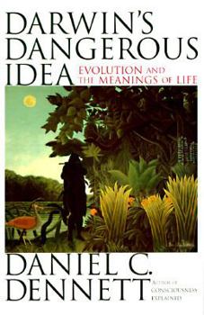 Hardcover Darwin's Dangerous Idea: Evolution and the Meanins of Life Book
