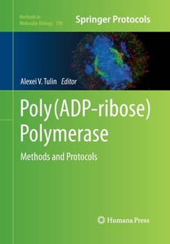 Paperback Poly(ADP-Ribose) Polymerase: Methods and Protocols Book