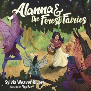 Paperback Alanna and the Forest Fairies Book