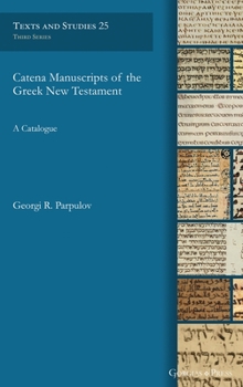 Hardcover Catena Manuscripts of the Greek New Testament Book