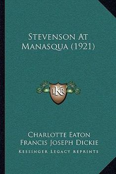 Paperback Stevenson At Manasqua (1921) Book