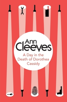 Paperback A Day in the Death of Dorothea Cassidy Book