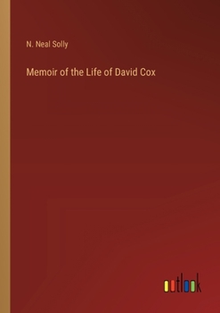 Paperback Memoir of the Life of David Cox Book