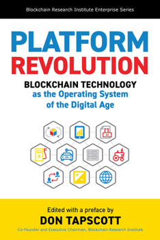 Hardcover Platform Revolution: Blockchain Technology as the Operating System of the Digital Age Book