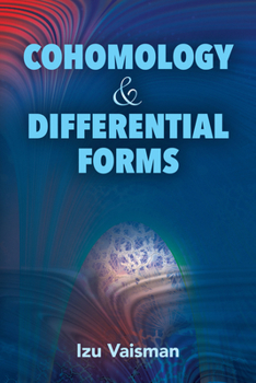 Paperback Cohomology and Differential Forms Book