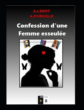 Paperback Confession d'une femme esseul?e [French] Book