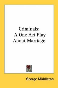 Paperback Criminals: A One Act Play About Marriage Book