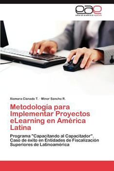 Paperback Metodologia Para Implementar Proyectos Elearning En America Latina [Spanish] Book