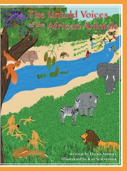 Hardcover The Untold Voices Of The African Animals Book