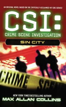 Sin City - Book #2 of the CSI: Crime Scene Investigation