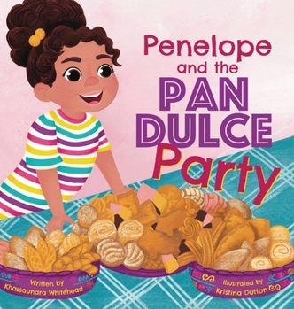 Hardcover Penelope and the Pan Dulce Party Book