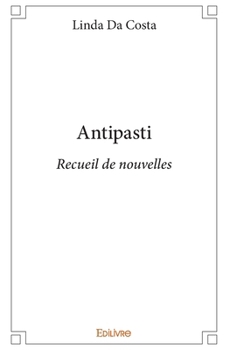 Paperback Antipasti [French] Book