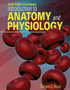 Paperback Study Guide for Rizzo's Introduction to Anatomy and Physiology Book