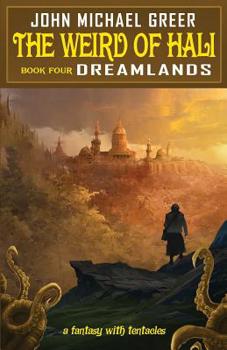 Paperback The Weird of Hali: Dreamlands Book