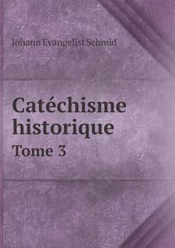 Paperback Cat?chisme historique Tome 3 [French] Book