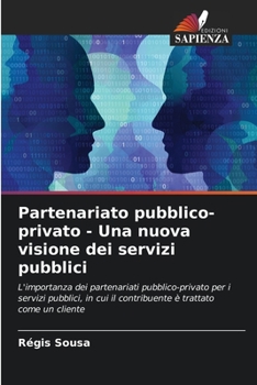 Paperback Partenariato pubblico-privato - Una nuova visione dei servizi pubblici [Italian] Book