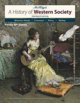 Hardcover A History of Western Society Since 1300 for the Ap(r) Course Book