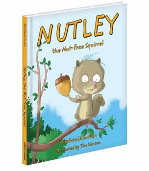 Hardcover Nutley the Nut Free Squirrel Book