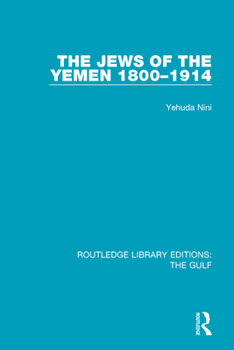 Paperback The Jews of the Yemen, 1800-1914 Book