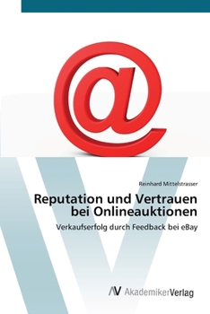 Paperback Reputation und Vertrauen bei Onlineauktionen [German] Book