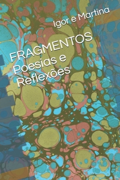 Paperback FRAGMENTOS Poesias e Reflex?es [Portuguese] Book