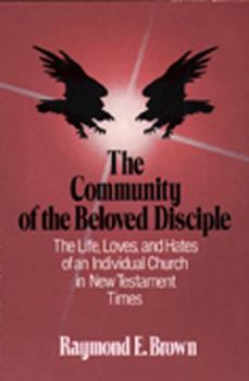 Paperback The Community of the Beloved Disciple Book