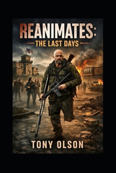 Paperback Reanimates: The Last Days Book