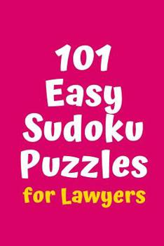 Paperback 101 Easy Sudoku Puzzles for Lawyers Book