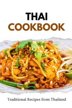 Paperback Thai Cookbook: Traditional Recipes from Thailand Book