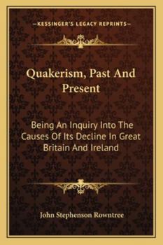 Quakerism, Past and Present