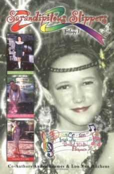 Paperback Sarandipitous Slippers: Trilogy 1 Book