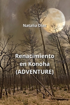 Paperback Renacimiento en Konoha (ADVENTURE) [Spanish] Book