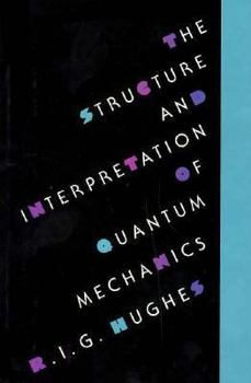 Hardcover The Structure and Interpretation of Quantum Mechanics Book