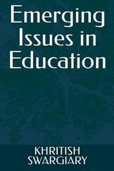 Paperback Emerging Issues in Education Book