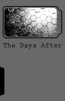 Paperback The Days After Book