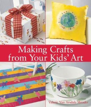 Hardcover Making Crafts from Your Kids' Art Book