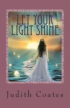 Paperback Let Your Light Shine: Living in your Pesonal Power Book
