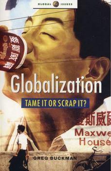 Paperback Globalization: Tame It or Scrap It? Book