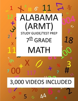 Paperback 7th Grade ALABAMA ARMT, 2019 MATH, Test Prep: : 7th Grade ALABAMA READING and MATHEMATICS TEST 2019 MATH Test Prep/Study Guide Book