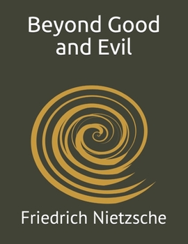 Paperback Beyond Good and Evil Book