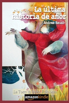 Paperback La última historia de amor [Spanish] Book