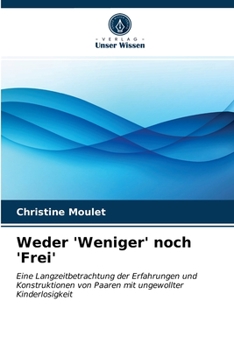 Paperback Weder 'Weniger' noch 'Frei' [German] Book