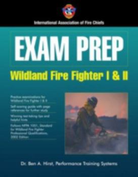 Paperback Exam Prep: Wildland Fire Fighter I & II Book