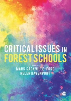 Paperback Critical Issues in Forest Schools Book