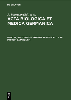 Hardcover 3rd Symposium Intracellular Protein Catabolism [German] Book