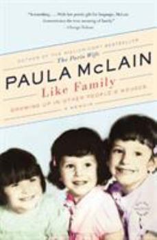 Paperback Like Family: Growing Up in Other People's Houses, a Memoir Book