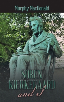 Paperback Soren Kierkegaard and I Book