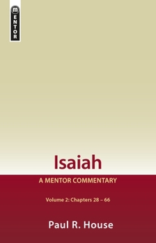 Isaiah Vol 2: A Mentor Commentary - Book  of the Mentor Commentary